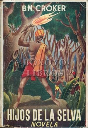 Hijos de la selva. Adaptación del inglés por Luis Roig de Lluis. Tercera edición