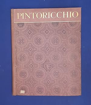 Pintoricchio (Bernardino di Betto of Perugia) : His Life, Work, and Time.