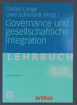 Governance und gesellschaftliche Integration. Governance ; Band 2 ; Lehrbuch