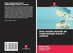 Bild des Verkufers fr Uma revista atravs de implantologia basal e cortical zum Verkauf von moluna