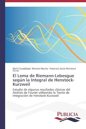 Seller image for El Lema de Riemann-Lebesgue segn la Integral de Henstock-Kurzweil for sale by moluna