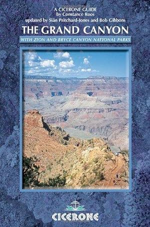 Seller image for The Grand Canyon: With Bryce and Zion Canyons in America's South West (Cicerone Guides) for sale by WeBuyBooks