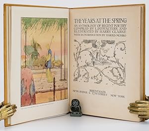 Seller image for The Year's At The Spring. An Anthology of Recent Poetry compiled by L.D.O, Walters and illustrated by Harry Clarke. With an Introduction by Harold Monro. for sale by West Coast Rare Books