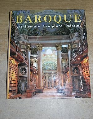 Baroque: Architecture, Sculpture, Painting