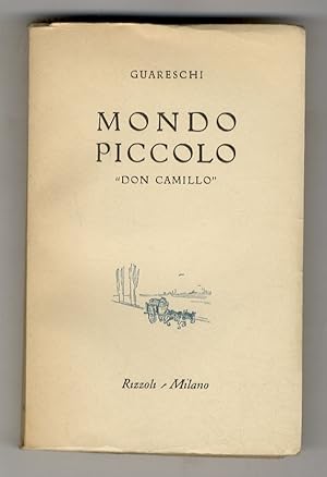 Seller image for Mondo piccolo. "Don Camillo". Con 38 disegni dell'autore. for sale by Libreria Oreste Gozzini snc