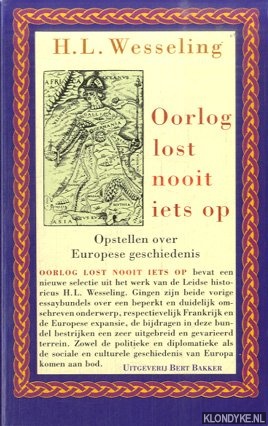 Seller image for Oorlog lost nooit iets op. Opstellen over Europese geschiedenis for sale by Klondyke