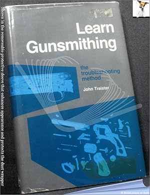 Learn Gunsmithing: The Troubleshooting Method