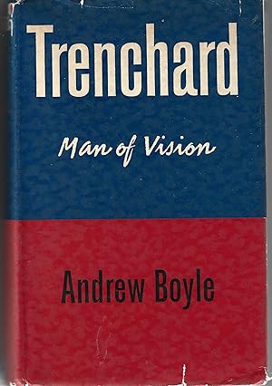 Trenchard Man of Vision