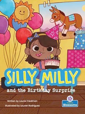 Imagen del vendedor de Silly Milly and the Birthday Surprise a la venta por GreatBookPrices