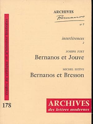 Image du vendeur pour Archives Bernanos. N7. Interfrences 2. Bernanos et Jouve. Bernanos et Bresson mis en vente par LIBRAIRIE GIL-ARTGIL SARL