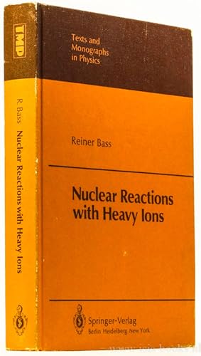 Image du vendeur pour Nuclear reactions with heavy ions. With 176 figures. mis en vente par Antiquariaat Isis