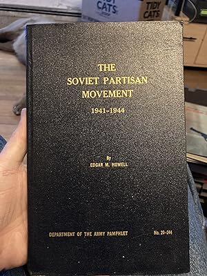 Image du vendeur pour the soviet partisan movement 1941-1944 mis en vente par A.C. Daniel's Collectable Books