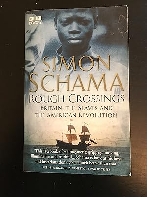 Bild des Verkufers fr Rough Crossings: Britain, the Slaves and the American Revolution zum Verkauf von Lazycat Books
