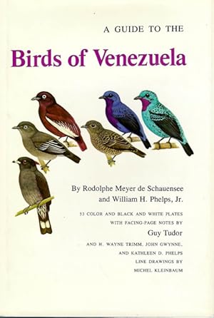 Bild des Verkufers fr A Guide to the Birds of Venezuela zum Verkauf von PEMBERLEY NATURAL HISTORY BOOKS BA, ABA