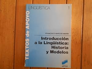 Imagen del vendedor de Introduccin a la lingstica: historia y modelos. a la venta por Librera Camino Bulnes