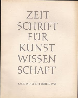Seller image for Zeitschrift des Deutschen Vereins fr fr Kunstwissenschaft Band IX (9) 1955, Heft 3/4 for sale by Versandantiquariat Karin Dykes