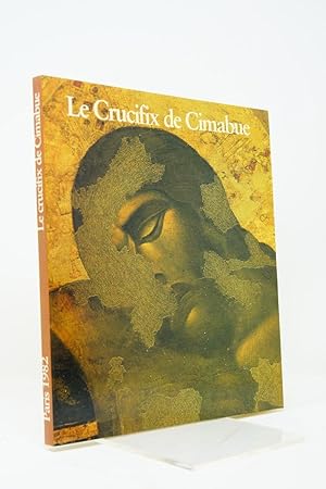 Bild des Verkufers fr Le crucifix de Cimabue zum Verkauf von Librairie Douin