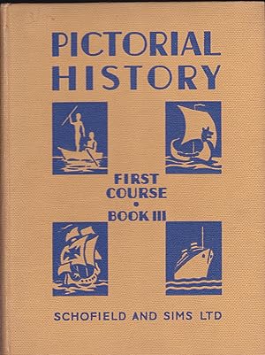 Immagine del venditore per Pictorial History (History through Picture and Story): First course, book III (3). A very simlple account of people and things from James 1 to the present time venduto da Versandantiquariat Karin Dykes