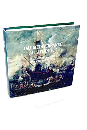 Image du vendeur pour Dal mediterraneo all'antlantico. La marineria ligure nei mari del mondo mis en vente par Librairie Douin