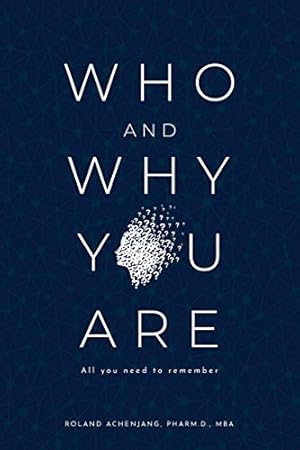 Bild des Verkufers fr Who and Why You Are: All You Need to Remember zum Verkauf von WeBuyBooks