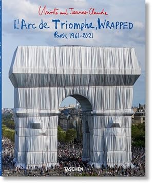 Imagen del vendedor de Christo and Jeanne-claude. L?arc De Triomphe, Wrapped -Language: multilingual a la venta por GreatBookPrices