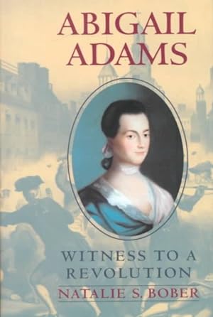 Seller image for Abigail Adams : Witness to a Revolution for sale by GreatBookPrices