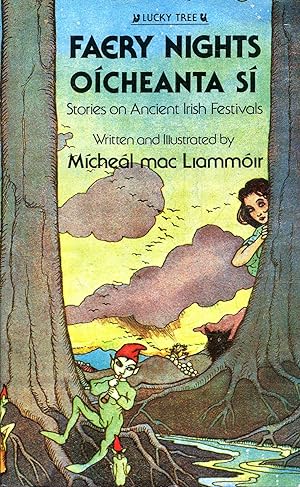 Seller image for Faery Nights/Oicheanta Si: Stories on Ancient Irish Festivals for sale by Pendleburys - the bookshop in the hills