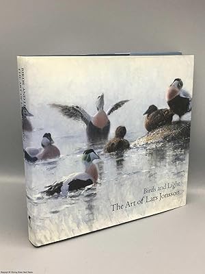 Seller image for Birds and Light: The Art of Lars Jonsson for sale by 84 Charing Cross Road Books, IOBA