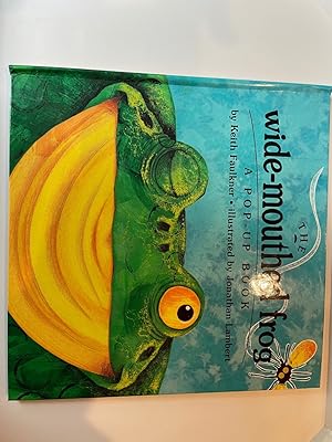 Imagen del vendedor de The Wide-Mouthed Frog A Pop-Up Book a la venta por Fighting Camels Bookstore