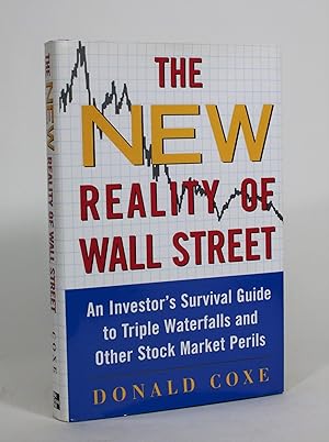 Seller image for The New Reality of Wall Street: An Investor's Survival Guide to Triple Waterfalls and Other Stock Market Perils for sale by Minotavros Books,    ABAC    ILAB