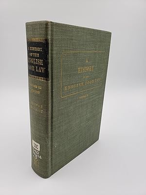 A History Of The English Poor Law (Volume 3)