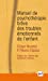 Bild des Verkufers fr Manuel de psychothérapie brève des troubles émotionnels de l'enfant [FRENCH LANGUAGE - No Binding ] zum Verkauf von booksXpress