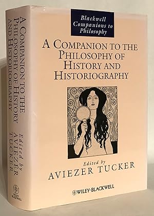 Image du vendeur pour A Companion to the Philosophy of History and Historiography. mis en vente par Thomas Dorn, ABAA