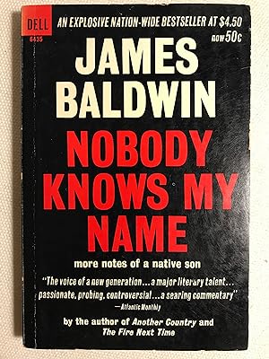 Bild des Verkufers fr Nobody Knows My Name: more notes of a native son zum Verkauf von Bookish Harbour Books