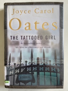 Seller image for The Tattooed Girl: A Novel (Oates, Joyce Carol) for sale by Jake's Place Books
