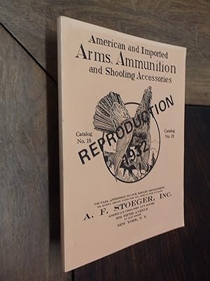 Image du vendeur pour American and Imported Arms, Ammunition and Shooting Accessories Catalog No. 18 (Reproduction 1932) mis en vente par Barker Books & Vintage