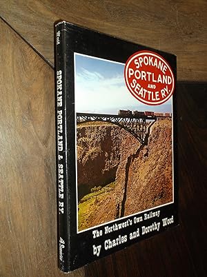 Bild des Verkufers fr Spokane Portland and Seattle Ry.: The Northwest's Own Railway zum Verkauf von Barker Books & Vintage