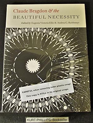 Claude Bragdon and the Beautiful Necessity