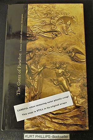 The Gates of Paradise: Lorenzo Ghiberti's Renaissance Masterpiece (High Museum of Art Series)