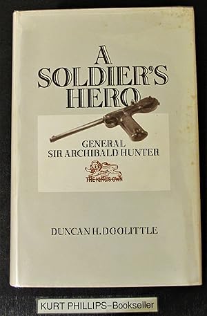 A Soldier's Hero: General Sir Archibald Hunter