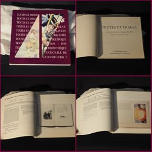 Textes et images. Cent livres illustres de l'epoque 1890 - 1990. Catalogue etabli par Emile van d...