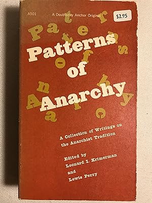Seller image for Patterns of Anarchy: A Collection of Writings on the Anarchist Tradition for sale by Bookish Harbour Books