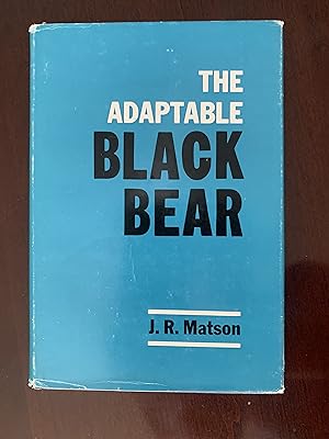 Imagen del vendedor de The Adaptable Black Bear a la venta por Green River Books