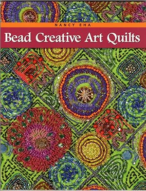 Bild des Verkufers fr Bead Creative Art Quilts zum Verkauf von Lake Country Books and More