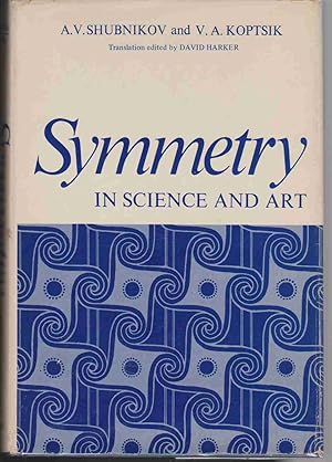 Immagine del venditore per SYMMETRY IN SCIENCE AND ART venduto da Easton's Books, Inc.