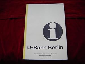 Seller image for U-Bahn Berlin. (Die Entwicklung bis zum Bau der Berliner U-Bahn - Erffnungstermine der Berliner U-Bahn). for sale by Antiquariat Olaf Drescher