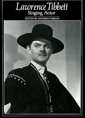 Lawrence Tibbett: Singing Actor