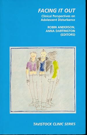 Bild des Verkufers fr Facing it Out. Clinical Perspectives on Adolescent Disturbance. Preface Nicholas Temple and Margot Waddell. Foreword Arthur Hyatt Williams. zum Verkauf von Fundus-Online GbR Borkert Schwarz Zerfa