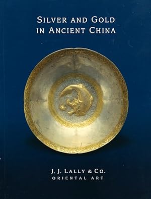 Silver and Gold in Ancient China