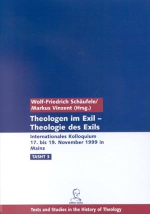 Imagen del vendedor de Wolf-Friedrich Schufele: Theologen im Exil - Theologie des a la venta por Fundus-Online GbR Borkert Schwarz Zerfa